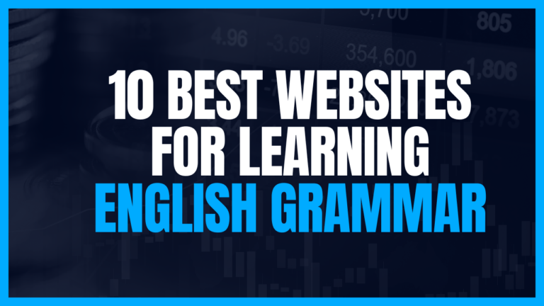 10 Best Interactive Websites For Learning English Grammar