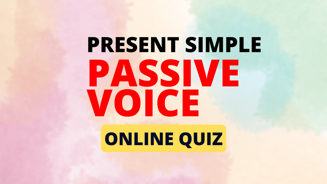 Present simple passive online quiz