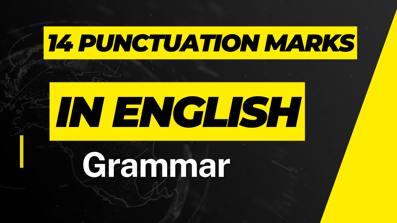 14 punctuation marks in English grammar