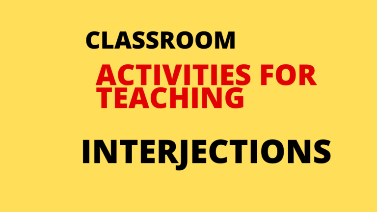 Classroom Activities for Teaching Interjections