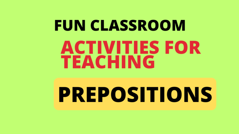 Fun Classroom Activities for Teaching Prepositions