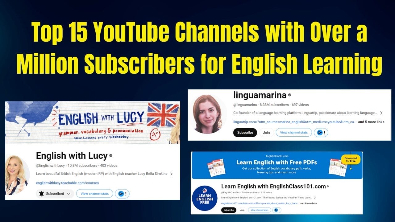 Top 15 YouTube Channels with Over a Million Subscribers for English Learning